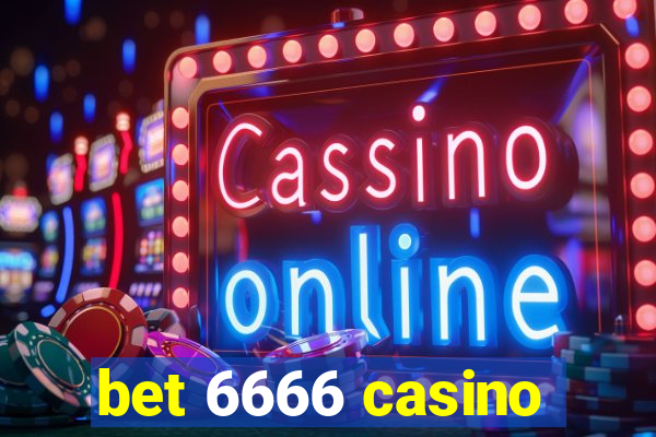 bet 6666 casino